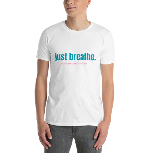 JUST BREATHE T-Shirt