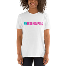 Load image into Gallery viewer, UNINTERRUPTED T-Shirt