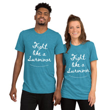 Load image into Gallery viewer, Fight Like a Survivor T-Shirt