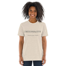 Load image into Gallery viewer, Uncooperative T-Shirt (Oatmeal &amp; White Spec)