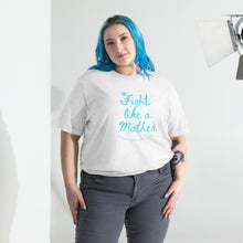 Load image into Gallery viewer, Fight Like a Mother T-Shirt