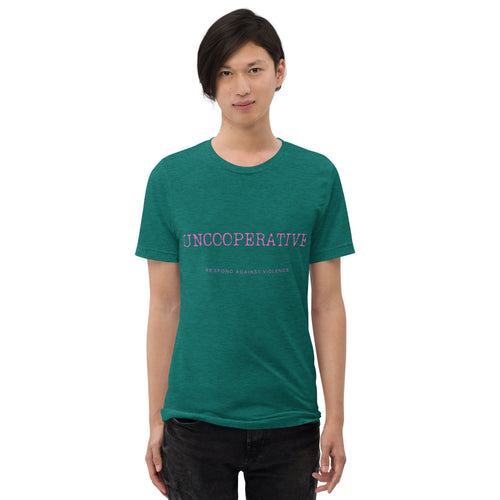 Uncooperative T-Shirt (Teal)